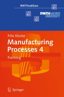 Manufacturing Processes 4 : Forming