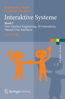 Interaktive Systeme : Band 2: User Interface Engineering, 3D-Interaktion, Natural User Interfaces