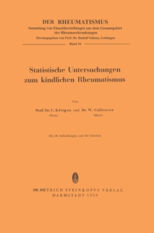 Statistische Untersuchungen zum Kindlichen Rheumatismus