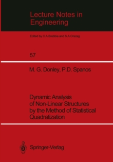 Dynamic Analysis of Non-Linear Structures by the Method of Statistical Quadratization