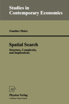 Spatial Search : Structure, Complexity, and Implications