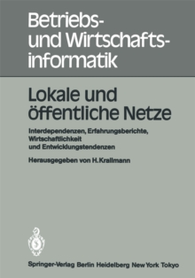 Lokale und offentliche Netze : Interdependenzen, Erfahrungsberichte, Wirtschaftlichkeit und Entwicklungstendenzen, Tagung des Fachausschusses 