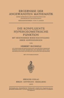 Die Konfluente Hypergeometrische Funktion : Mit Besonderer Berucksichtigung ihrer Anwendung