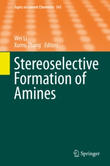 Stereoselective Formation of Amines