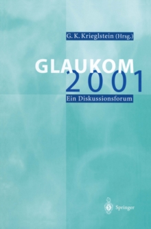 Glaukom 2001 : Ein Diskussionsforum