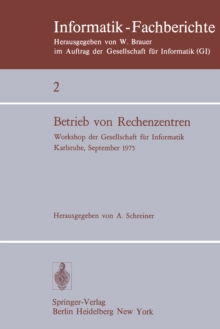 Betrieb von Rechenzentren : Workshop der Gesellschaft fur Informatik, Karlsruhe, 23.-24. September 1975