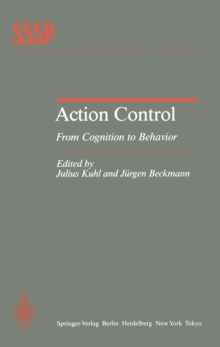 Action Control : From Cognition to Behavior