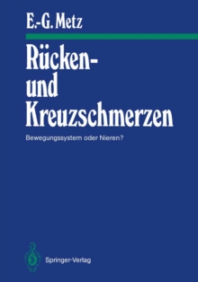 Rucken- und Kreuzschmerzen : Bewegungssystem oder Nieren?