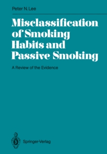 Misclassification of Smoking Habits and Passive Smoking : A Review of the Evidence