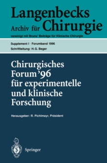 Chirurgisches Forum '96 fur experimentelle und klinische Forschung : 113. Kongre der Deutschen Gesellschaft fur Chirurgie, Berlin, 9.-13. April 1996