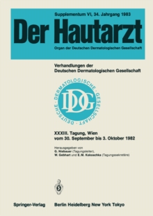 Verhandlungen der Deutschen Dermatologischen Gesellschaft : Tagung gehalten in Wien vom 30. September bis 3. Oktober 1982