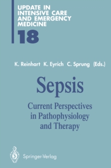 Sepsis : Current Perspectives in Pathophysiology and Therapy
