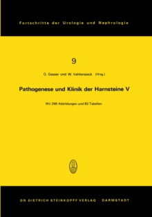 Pathogenese und Klinik der Harnsteine V : 5. Symposium in Wien vom 23. - 24. 4. 1977