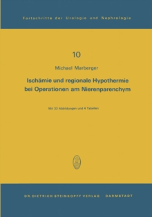 Ischamie und regionale Hypothermie bei Operationen am Nierenparenchym