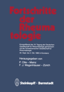 Fortschritte der Rheumatologie : Kongreband der 19.Tagung der Deutschen Gesellschaft fur Rheumatologie gemeinsam mit der Schweizerischen Gesellschaft fur Rheumatologie