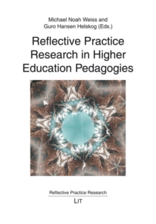 Reflective Practice Research in Higher Education Pedagogies
