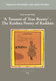 A Treasure of True Beauty' : The Krishna Poetry of Raskhan