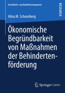 Okonomische Begrundbarkeit von Manahmen der Behindertenforderung