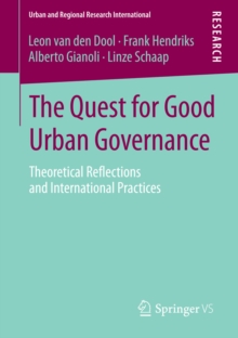 The Quest for Good Urban Governance : Theoretical Reflections and International Practices
