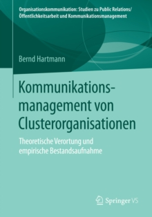 Kommunikationsmanagement von Clusterorganisationen Kommunikationsmanagement von Clusterorganisationen