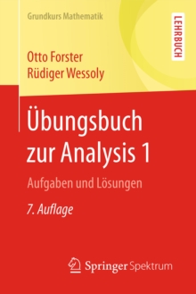 Ubungsbuch zur Analysis 1 : Aufgaben und Losungen