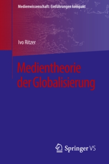 Medientheorie der Globalisierung