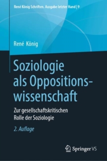 Soziologie als Oppositionswissenschaft : Zur gesellschaftskritischen Rolle der Soziologie