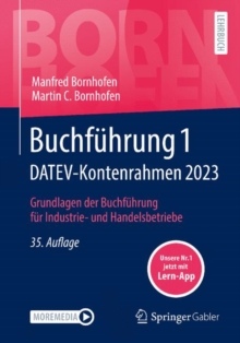 Buchfuhrung 1 DATEV-Kontenrahmen 2023 : Grundlagen der Buchfuhrung fur Industrie- und Handelsbetriebe