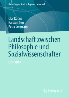 Landschaft zwischen Philosophie und Sozialwissenschaften : Eine Kritik