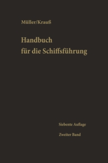 Schiffahrtsrecht, Seemannschaft, Ladung, Stabilitat, Schiffbaukunde, Schiffsmaschinenkunde, Chemie fur Nautiker, Signal- und Funkwesen, Gesundheitspflege und andere Gebiete