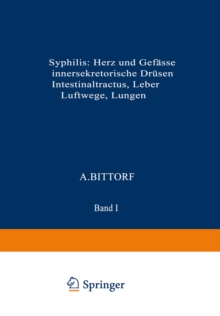 Syphilis: Herz und Gefasse, innersekretorische Drusen, Intestinaltractus, Leber, Luftwege, Lungen