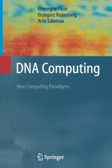 DNA Computing : New Computing Paradigms