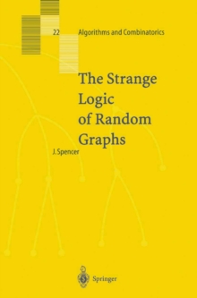 The Strange Logic of Random Graphs