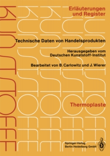 Thermoplaste : Erlauterungen und Register