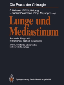 Lunge und Mediastinum : Anatomie Diagnostik Indikationen Technik Ergebnisse