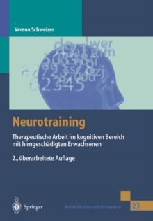 Neurotraining : Therapeutische Arbeit im kognitiven Bereich mit hirngeschadigten Erwachsenen
