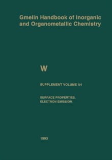 W Tungsten : Supplement Volume A4 Surface Properties. Electron Emission