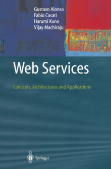 Web Services : Concepts, Architectures and Applications