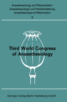 Panel Discussions : Third World Congress of Anaesthesiology Sao Paulo, Brazil * September 1964