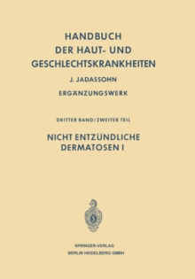 Handbuch der Haut- und Geschlechtskrankheiten : Nicht Entzundliche Dermatosen II
