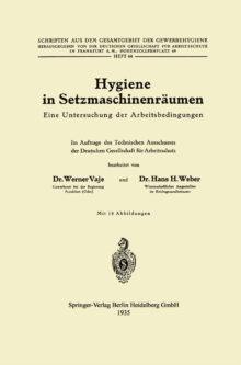 Hygiene in Setzmaschinenraumen : Eine Untersuchung der Arbeitsbedingungen