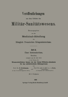 Uber Schiessbrillen : Berichte, erstattet am 26. Juli 1913 in der Sitzung des Wissenschaftlichen Senats bei der Kaiser Wilhelms-Akademie fur das militararztliche Bildungswesen