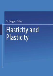 Elasticity and Plasticity / Elastizitat und Plastizitat