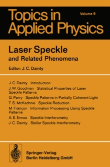 Laser Speckle and Related Phenomena