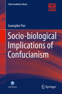 Socio-biological Implications of Confucianism