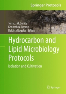Hydrocarbon and Lipid Microbiology Protocols : Isolation and Cultivation
