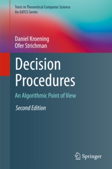 Decision Procedures : An Algorithmic Point of View