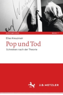 Pop und Tod : Schreiben nach der Theorie