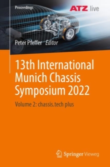 13th International Munich Chassis Symposium 2022 : Volume 2: chassis.tech plus