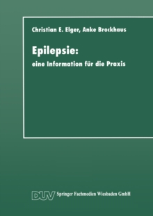 Epilepsie : eine Information fur die Praxis